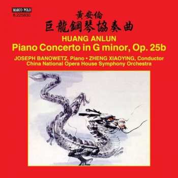 CD Huang Anlun: Piano Concerto In G Minor, Op. 25b