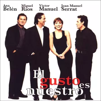 El Gusto Es Nuestro