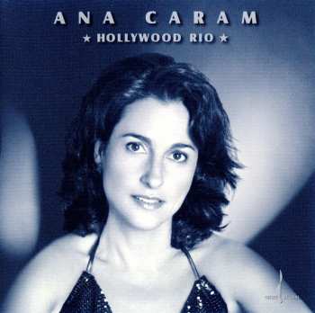 CD Ana Caram: Hollywood Rio