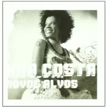 Ana Costa: Novos Alvos