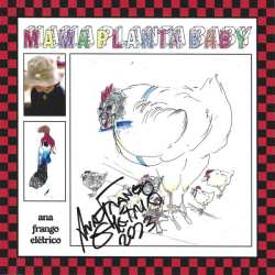 Album Ana Frango Eletrico: Mama Planta Baby / Mulher Homem Bicho