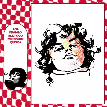 Ana Frango Eletrico: Mormaço Queima
