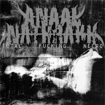 LP Anaal Nathrakh: Total Fucking Necro