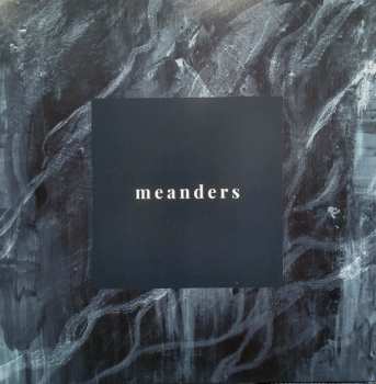 LP Anachronism: Meanders CLR | LTD