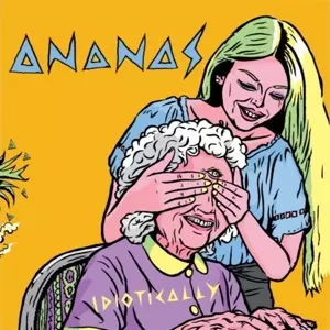 Ananas: Idiotically