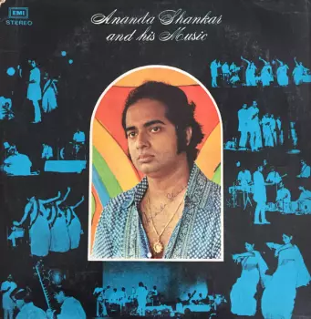 Ananda Shankar: Ananda Shankar And His Music