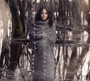 Album Anastasia Friedman: Full Circle