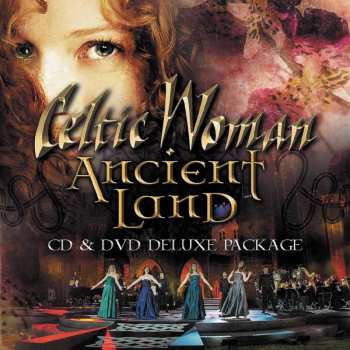 CD/DVD Celtic Woman: Ancient Land DLX
