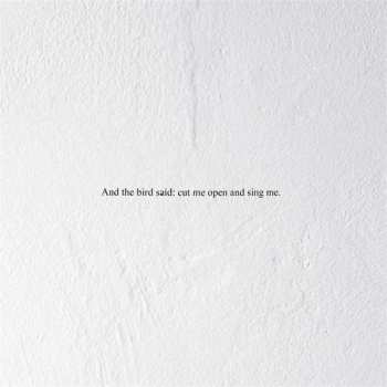 LP Prairie: And the Bird Said: Cut Me Open and Sing Me 