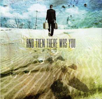 CD And Then There Was You: And Then There Was You
