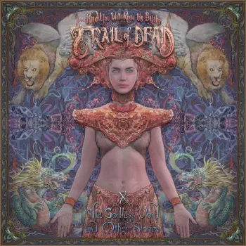 ...And You Will Know Us By The Trail Of Dead: X: The Godless Void And Other Stories