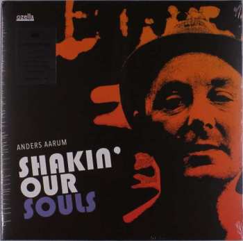 LP Anders Aarum: Shakin' Our Souls