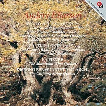 Album Sveriges Radios Symfoniorkester: Canto Del Vagabondo / Canti In Lontananza / La Fièvre / Disegno Per Quartetto D'Archi