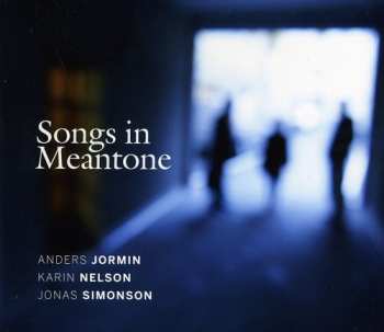 Album Anders Jormin: Songs In Meantone