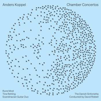 CD Anders Koppel: Kammerkonzerte
