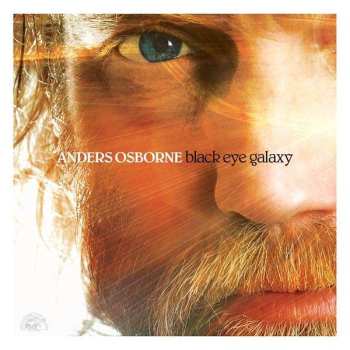CD Anders Osborne: Black Eye Galaxy