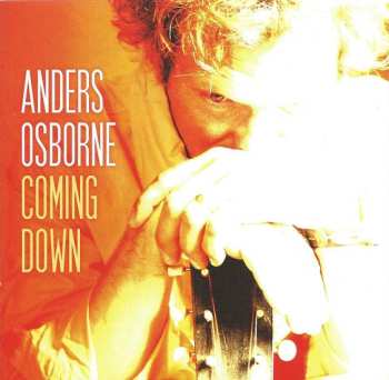 Album Anders Osborne: Coming Down
