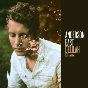 CD Anderson East: Delilah