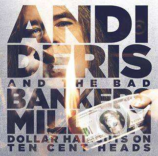 2CD Andi Deris And The Bad Bankers: Million Dollar Haircuts On Ten Cent Heads DLX | DIGI