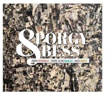 CD André Ceccarelli: Porgy & Bess