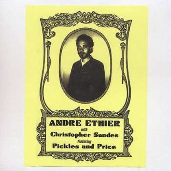 Album Andre Ethier: André Ethier With Christopher Sandes Featuring Pickles & Price