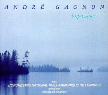 Album André Gagnon: Impressions