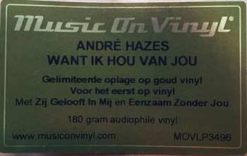 LP André Hazes: Want Ik Hou Van Jou CLR | LTD