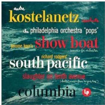 Album The Philadelphia Orchestra: Show Boat/ South Pacific/ Slaughter On Tenth Avenue