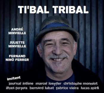 Album André Minvielle: Ti'Bal Tribal