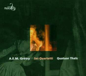 CD Andre Modeste Gretry: Sei Quartetti