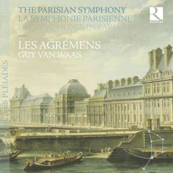 7CD Les Agrémens: The Parisian Symphony / La Symphonie Parisienne