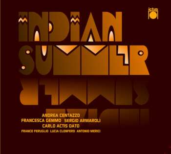 Album Andrea Centazzo: Indian Summer