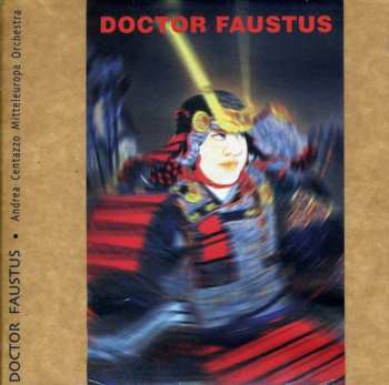 Album Andrea Centazzo Mitteleuropa Orchestra: Doctor Faustus