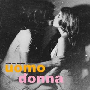 2LP Andrea Laszlo De Simone: Uomo Donna CLR