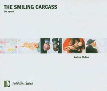 CD Andrea Molino: The Smiling Carcass