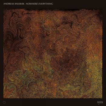 CD Andreas Ihlebæk: Nowhere Everything