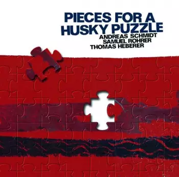 Samuel Rohrer:  Pieces For A Husky Puzzle