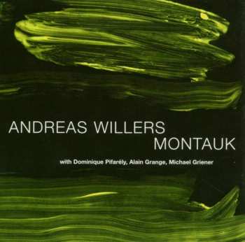 CD Andreas Willers: Montauk