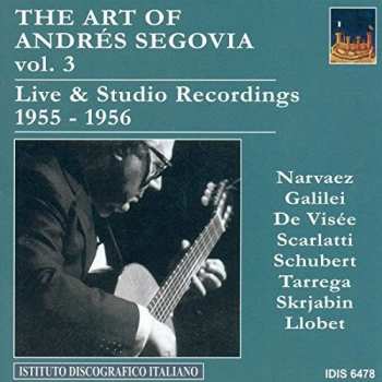 Album Andrés Segovia: The Art of Andres Segovia Vol. 3