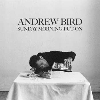 CD Andrew Bird Trio: Sunday Morning Put-On