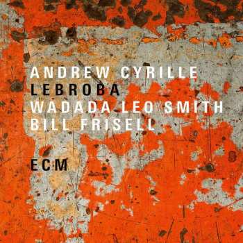 CD Bill Frisell: Lebroba