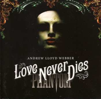 Album Andrew Lloyd Webber: Love Never Dies