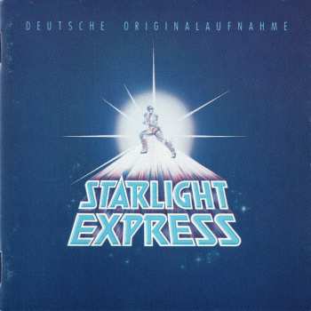 Album Andrew Lloyd Webber: Starlight Express - Deutsche Originalaufnahme