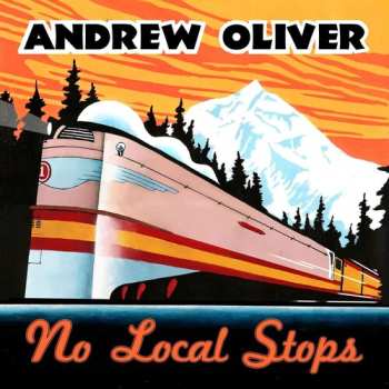 Album Andrew Oliver: No Local Stops