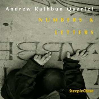 Album Andrew Rathbun Quartet: Numbers & Letters