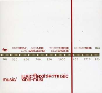 Album Andriessen / Muhly / Huebner / Ruedeman / Lippel: Flexible Music