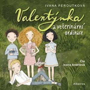 Album Andrlová Ivana / Peroutková Ivana: Valentýnka A Veterinární Ordinace