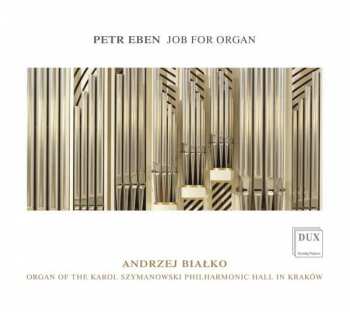 Album Petr Eben: Job For Organ = Hiob Na Organy