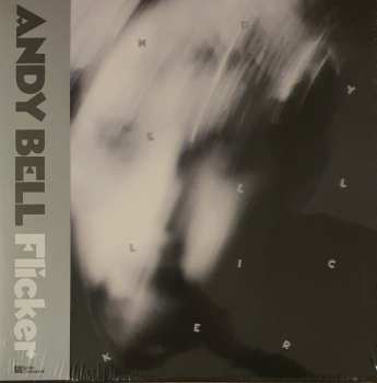 2LP Andy Bell: Flicker  CLR