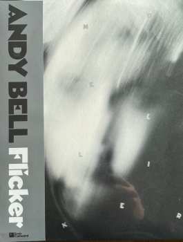2LP Andy Bell: Flicker  CLR